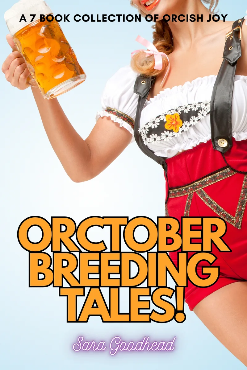 Cover of Orctober Breeding Tales! by Sara Goodhead